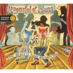 Roomful Of Blues : The Blues'll Make You Happy Too